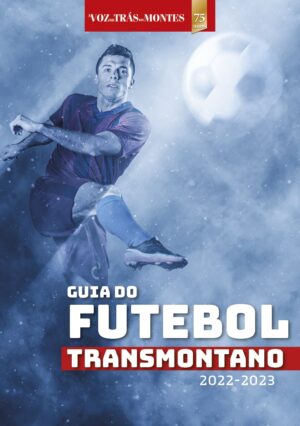 Guia do Futebol Transmontano - 2022  (PDF)